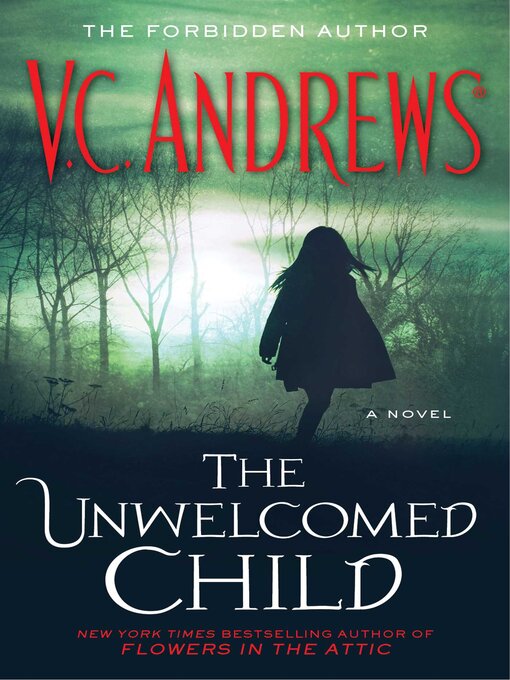 Title details for The Unwelcomed Child by V.C. Andrews - Wait list